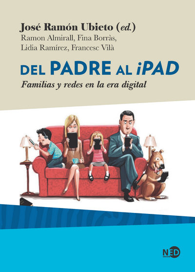 Presentación del libro: Del Padre al iPAD.  Familias y redes en la era digital.